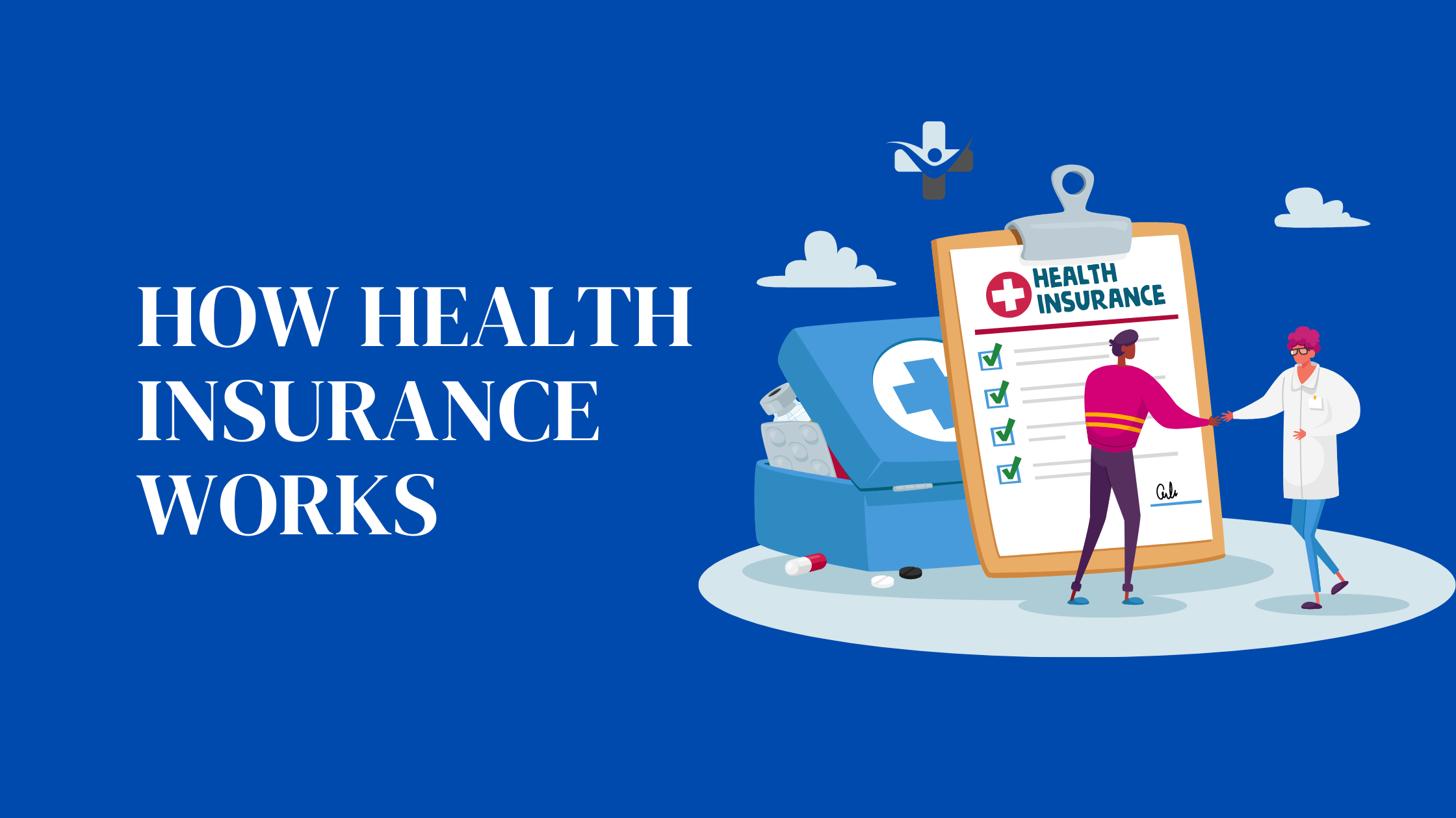 How Health Insurance Works